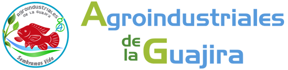 Agroindustriales de la Guajira - Sembramos Vida